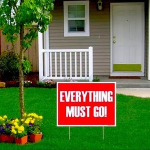 EVERYTHING MUST GO!
